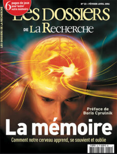 couverture-magazine-la-recherche-memoire-cerveau Couverture du magazine La Recherche sur la mémoire et le cerveau